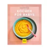 Gräfe und Unzer Bücher|Kochen für Babys