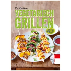 Dr. Oetker Bücher|Grillparty|Vegetarisch Grillen